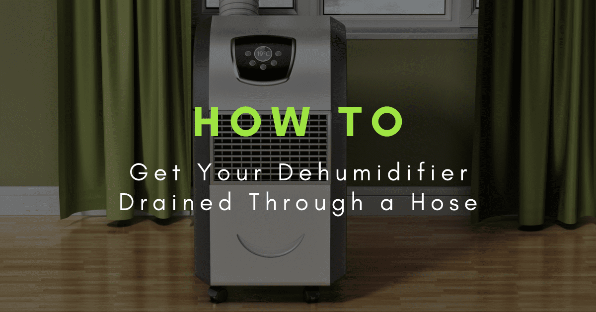 how to get dehumidifier to drain through hose