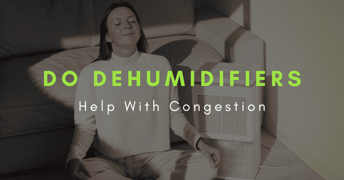 dehumidifier for congestion